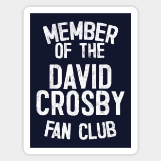 David Crosby Fan Club Magnet